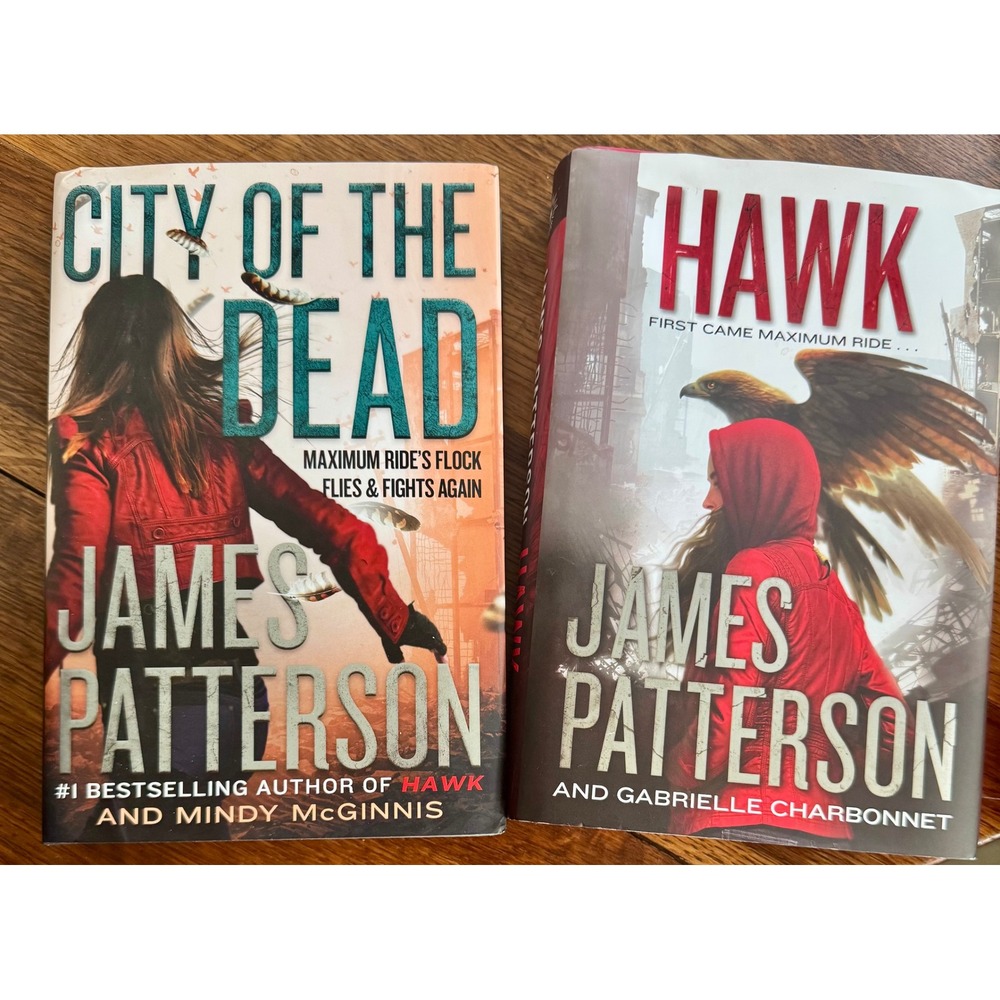 James Patterson Maximum Ride  Hawk & City of the Dead boos set